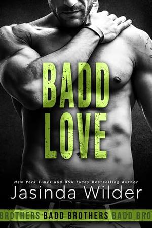 Badd Love (The Badd Brothers #22)