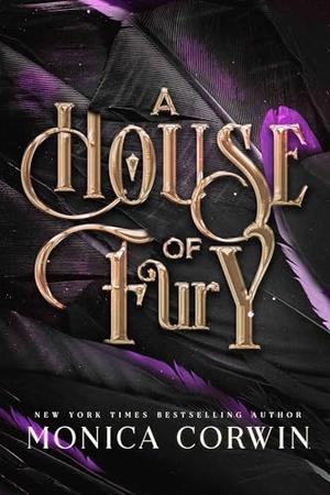 A House of Fury by Monica Corwin