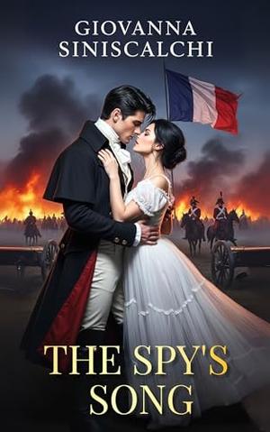 The Spy's Song by Giovanna Siniscalchi