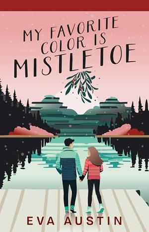 My Favorite Color is Mistletoe (My Favorite Color #3)