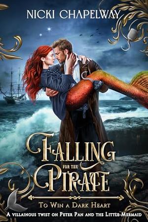 Falling For the Pirate (To Win a Dark Heart #5)