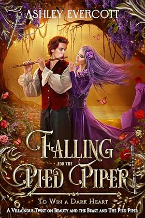 Falling for the Pied Piper (To Win a Dark Heart #10)