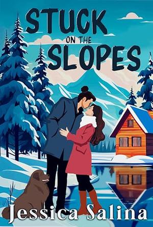 Stuck on the Slopes by Jessica Salina