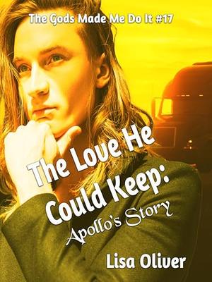 The Love He Could Keep (The Gods Made Me Do It #17)