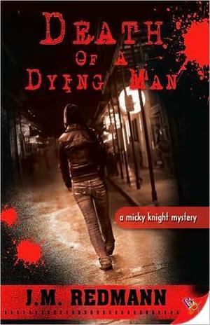 Death of a Dying Man (Micky Knight #5)