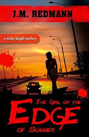 The Girl on the Edge of Summer (Micky Knight #9)