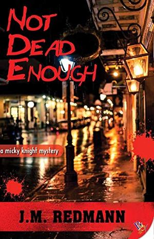 Not Dead Enough (Micky Knight #10)