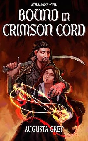 Bound in Crimson Cord  by Augusta Grey