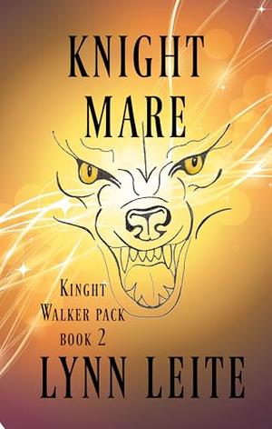 Knight Mare (Knight Walker #2)