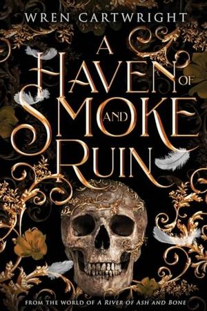 A Haven of Smoke and Ruin (Ash and Bone #2)