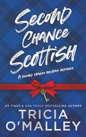 Second Chance Scottish by Tricia O'Malley