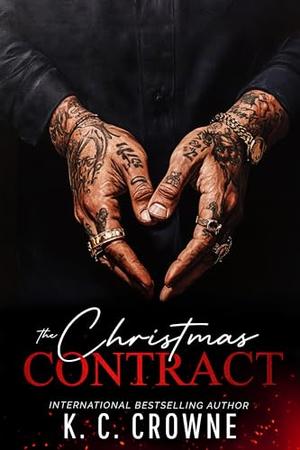 The Christmas Contract by K.C. Crowne