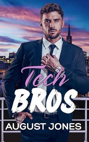 Tech Bros (Bay Area Bros #3)