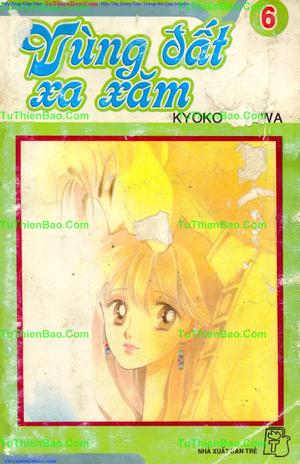 Vùng đất xa xăm, Tập 6 by Kyoko Hikawa