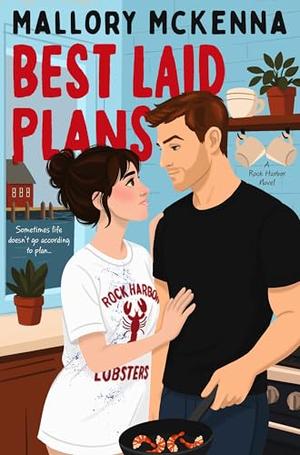 Best Laid Plans by Mallory McKenna