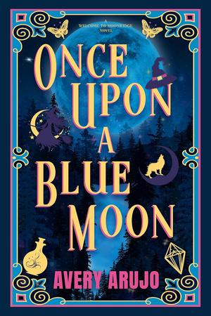 Once Upon a Blue Moon (Welcome to Moonridge #1)