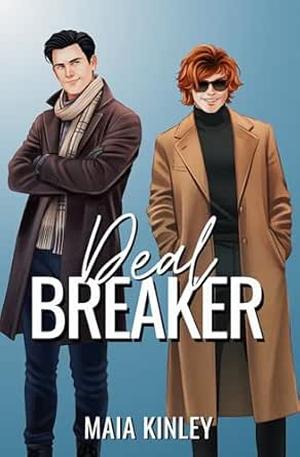 Deal Breaker by Maia Kinley