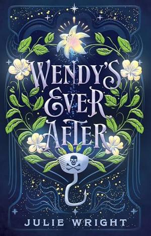 Wendy’s Ever After by Julie Wright