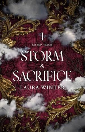 Storm & Sacrifice by Laura Winter
