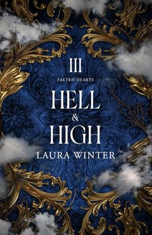 Hell & High by Laura Winter