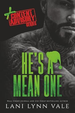 He's A Mean One (Content Advisory #8)