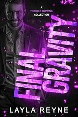 Final Gravity by Layla Reyne
