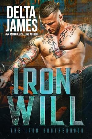 Iron Will by Delta James