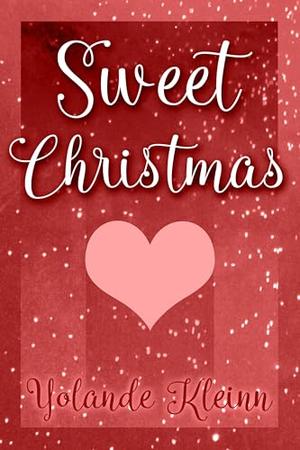 Sweet Christmas by Yolande Kleinn