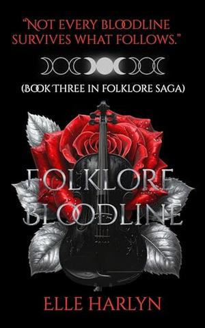 Folklore Bloodline (The Folklore Saga By Elle Harlyn #3)