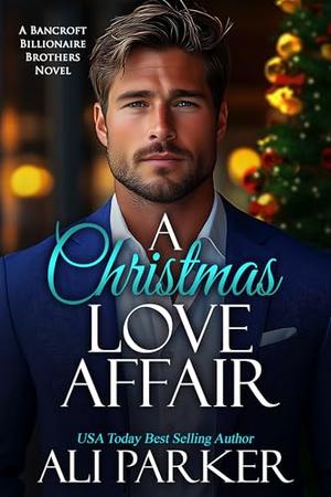 A Christmas Love Affair by Ali Parker