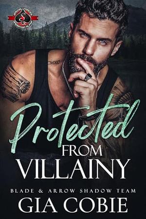 Protected from Villainy by Gia Cobie