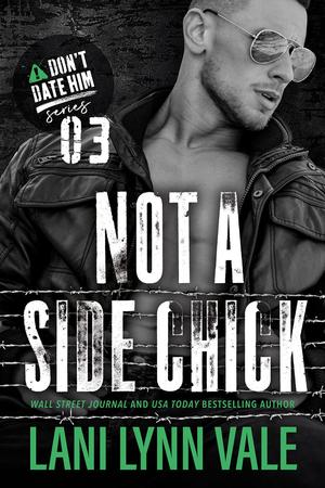 Not A Side Chick by Lani Lynn Vale