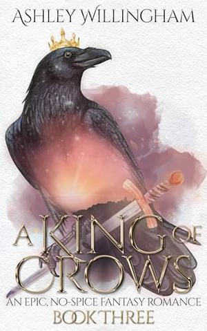 A King of Crows (A War of Crowns #3)