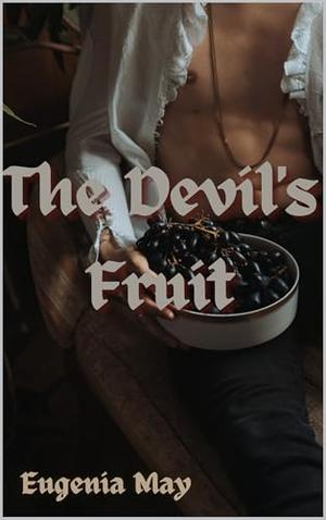 The Devil's Fruit : Mpreg Forbidden Love by Eugenia May