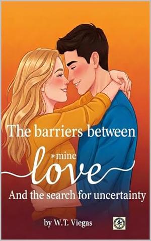 The barriers between love : And the barriers between love by Wescle Trindade