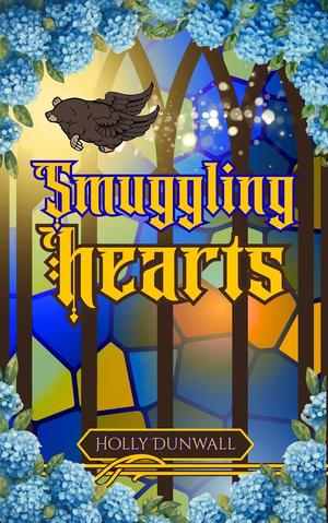 Smuggling Hearts by Holly Dunwall