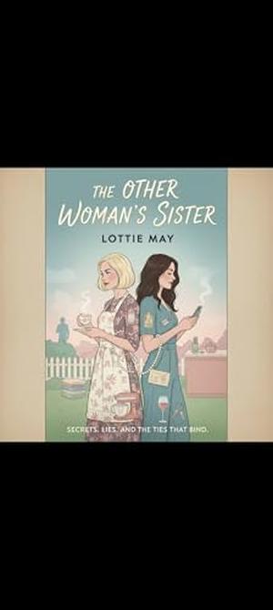 The Other Woman's sister by Lottie May
