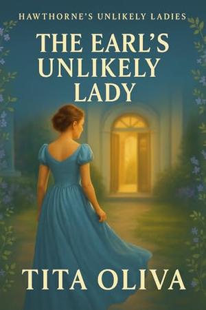 The Earl’s Unlikely Lady by Tita Oliva
