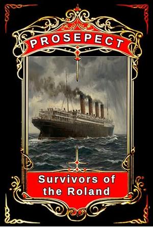 Survivors of the Roland by Evan Callahan