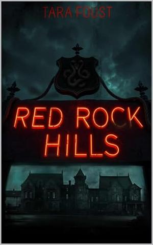 Red Rock Hills by Tara Foust