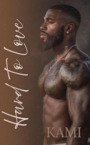 Hard To Love (The Graham Family Saga #7)