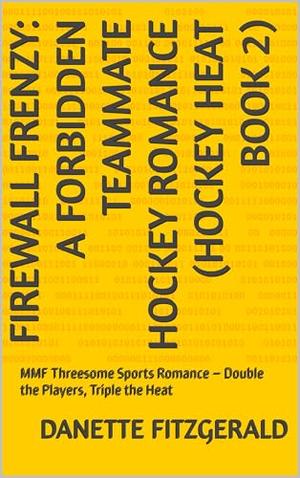 Firewall Frenzy by Danette Fitzgerald