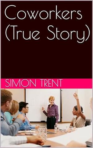 Coworkers by Simon Trent