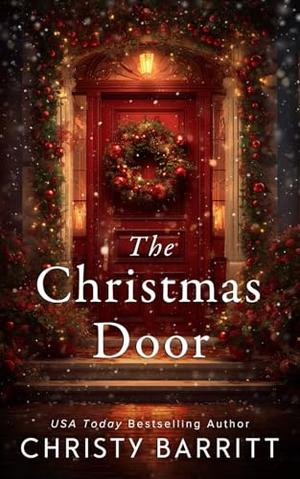 The Christmas Door by Christy Barritt