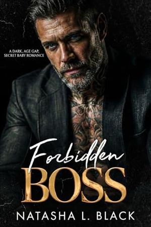 Forbidden Boss: An Age Gap, Secret Baby, Bratva Romance by Natasha L. Black