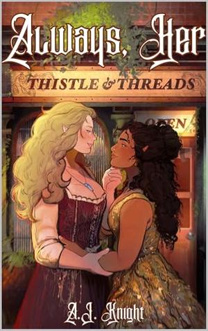 Always, Her by A.J. Knight