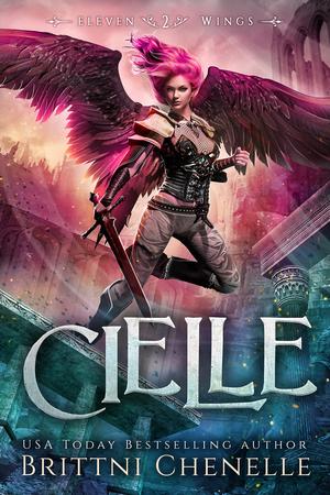 Cielle (Eleven Wings #2)