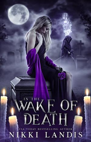 In the Wake of Death by Nikki Landis