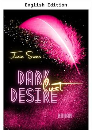 Dark Desire by Junia Swan
