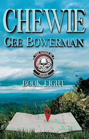 Chewie: Time Served MC Nomads, Book 8 by Cee Bowerman